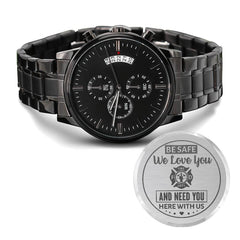 To My Firefighter Husband Need You Here With Us (Charcoal Black) – Men's Watch - BlessedBiz
