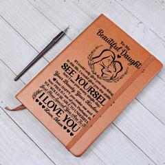 To My Beautiful Daughter – Leather Journal - BlessedBiz