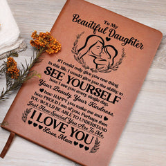 To My Beautiful Daughter – Leather Journal - BlessedBiz