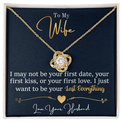 To My Last Everything - Love Knot Necklace - BlessedBiz