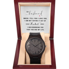 You Are My Life- Wooden Watch - BlessedBiz
