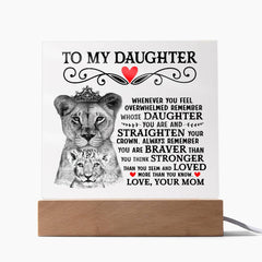 To My Daughter Lion Crown – Acrylic Square - BlessedBiz