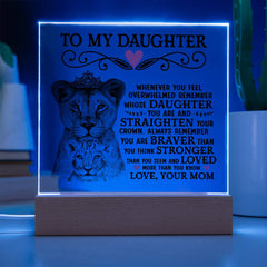 To My Daughter Lion Crown – Acrylic Square - BlessedBiz