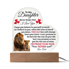 To My Daughter Old Lion – Acrylic Heart Plaque - BlessedBiz