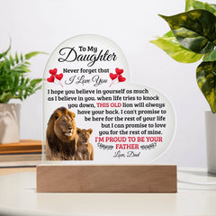 To My Daughter Old Lion – Acrylic Heart Plaque - BlessedBiz