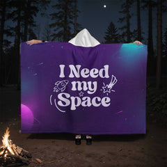 I Need My Space – Hooded Sherpa Fleece Blanket - BlessedBiz