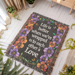 Life is Better With You - Heirloom Blanket - BlessedBiz